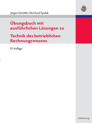 cover image of Übungsbuch mit ausführlichen Lösungen zu Technik des betrieblichen Rechnungswesens
